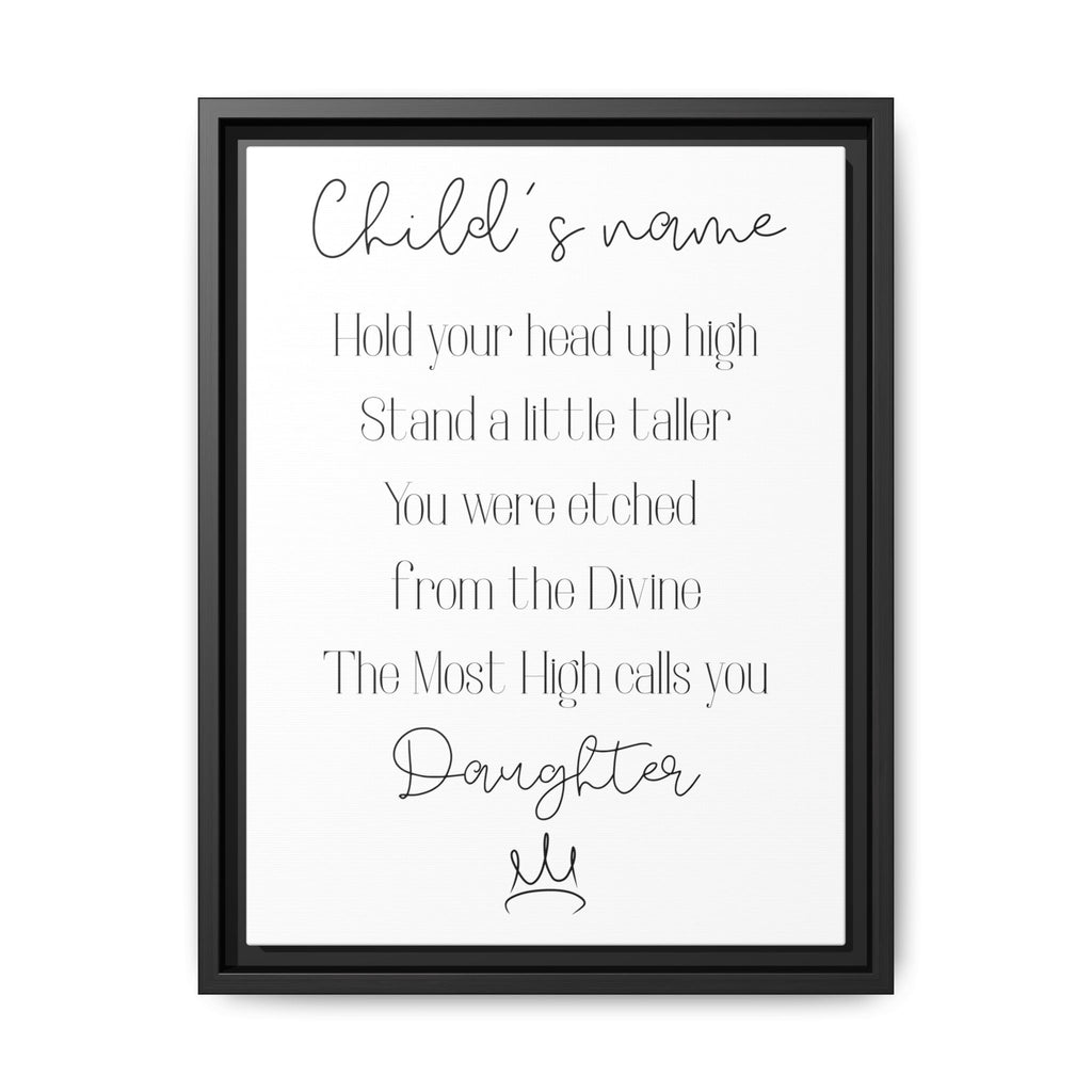 Customizable Matte Canvas, Framed - Hold Your Head Up High (Girl)