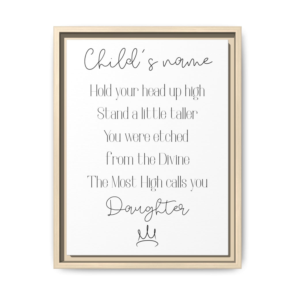 Customizable Matte Canvas, Framed - Hold Your Head Up High (Girl)
