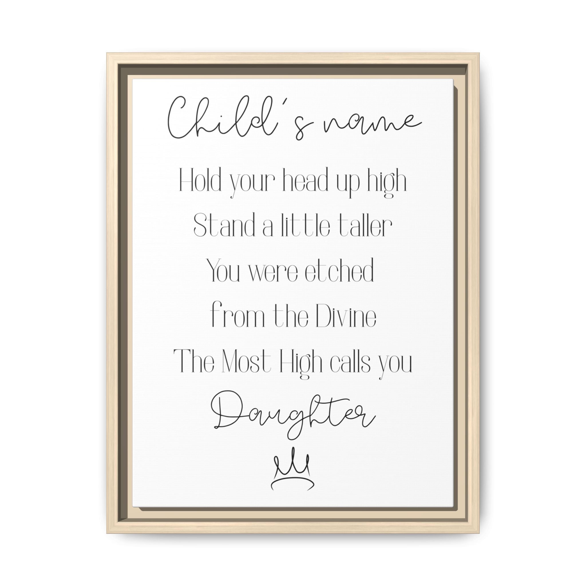 Customizable Matte Canvas, Framed - Hold Your Head Up High (Girl)