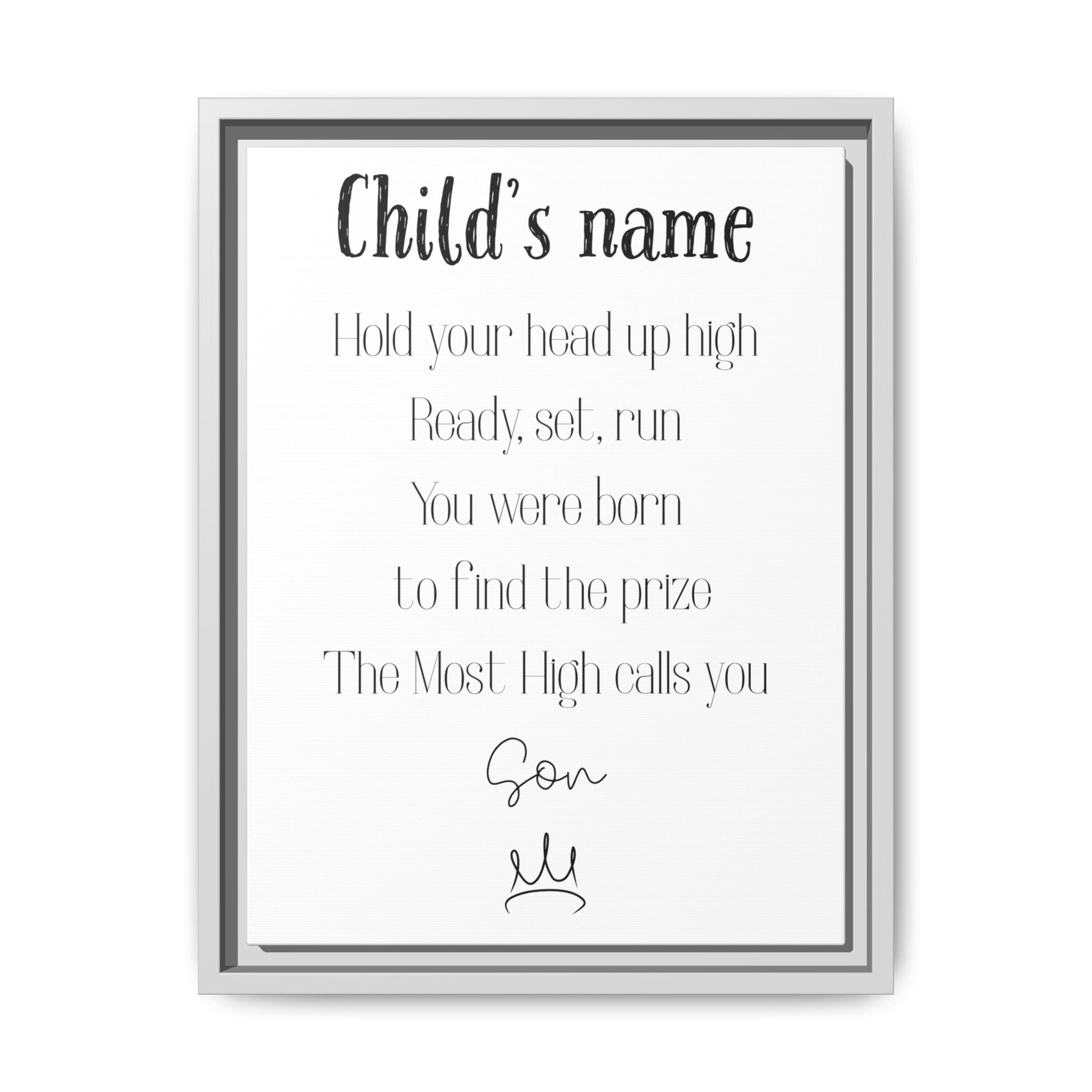 Customizable Matte Canvas, Framed - Hold Your Head Up High (Boy)