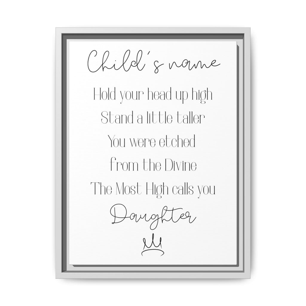 Customizable Matte Canvas, Framed - Hold Your Head Up High (Girl)