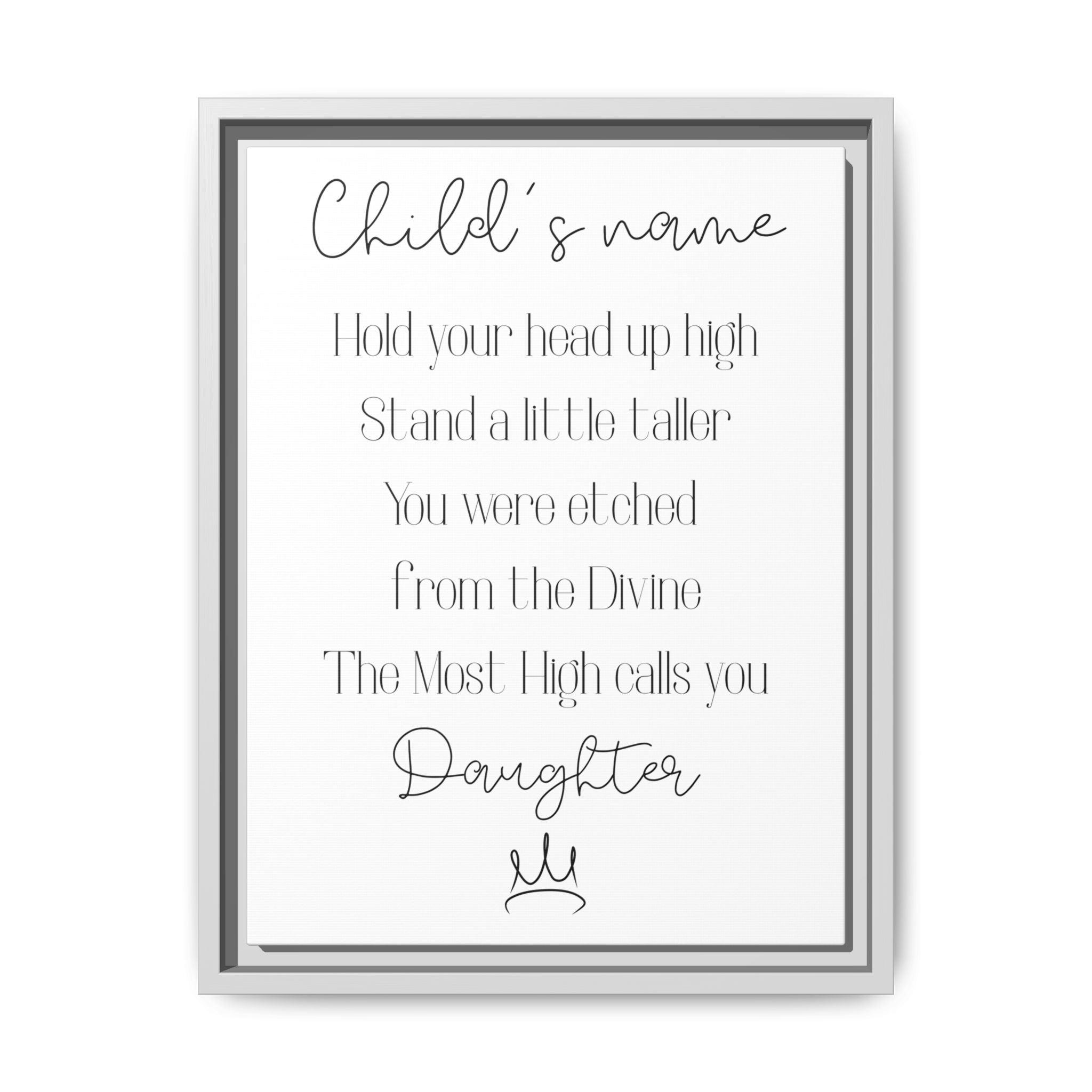 Customizable Matte Canvas, Framed - Hold Your Head Up High (Girl)